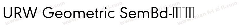 URW Geometric SemBd字体转换